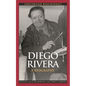 Diego Rivera: A Biography - Hardcover