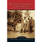 Best of South Carolina's Lowcountry: Unforgettable Vintage Images of the Palmetto State - Hardcover