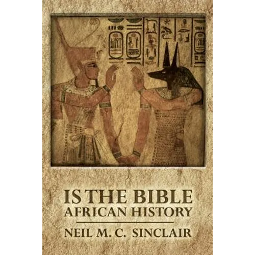 Is The Bible African History - Paperback