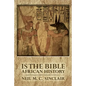 Is The Bible African History - Paperback