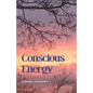 Conscious Energy - Paperback