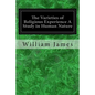 The Varieties of Religious Experience A Study in Human Nature: Being the Gifford Lectures on Natural Religion Delivered at Edinburgh in 1901-1902 - Paperback