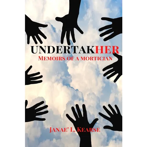 Undertakher: Memoirs of a Mortician - Paperback
