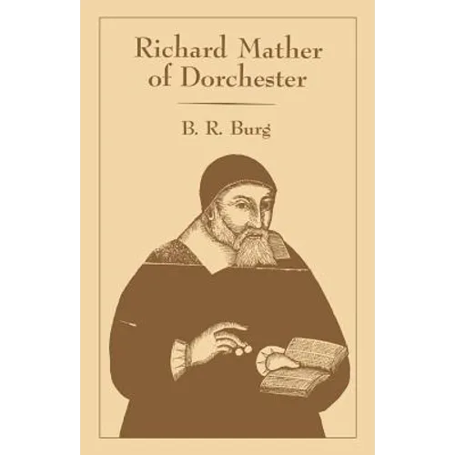 Richard Mather of Dorchester - Paperback