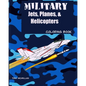 Military Jets, Planes, & Helicopters: Coloring Book - Paperback