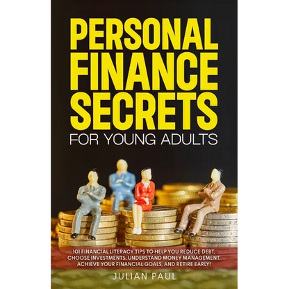 Personal Finance Secrets For Young Adults - Paperback
