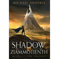 In the Shadow of Ziammontienth - Hardcover