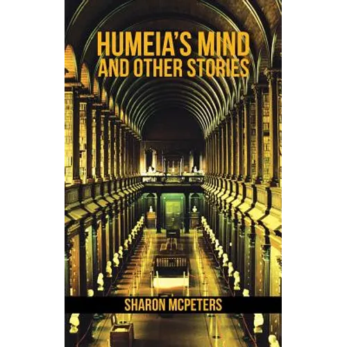 Humeia's Mind and Other Stories - Paperback