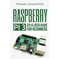 Raspberry Pi 3: 2016 User Guide for Beginners - Paperback