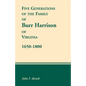 Five Generations of the Family of Burr Harrison of Virginia, 1650-1800 - Paperback