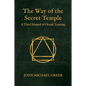 The Way of the Secret Temple: A Third Manual of Occult Training - Hardcover