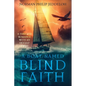 A Boat Named Blind Faith - Paperback