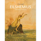 Louis Michel Eilshemius: Peer of Poet-Painters - Hardcover