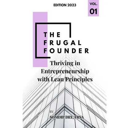 The Frugal Founder: Thriving in Entrepreneurship with Lean Principles - Paperback