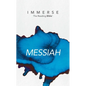 Immerse: Messiah Anglicized: Messiah - Paperback