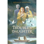 Trouble's Daughter: The Story of Susanna Hutchinson, Indian Captive - Paperback