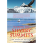 Soaring the Silvery Summits - Paperback