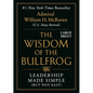 The Wisdom of the Bullfrog: Leadership Made Simple (But Not Easy) - Hardcover