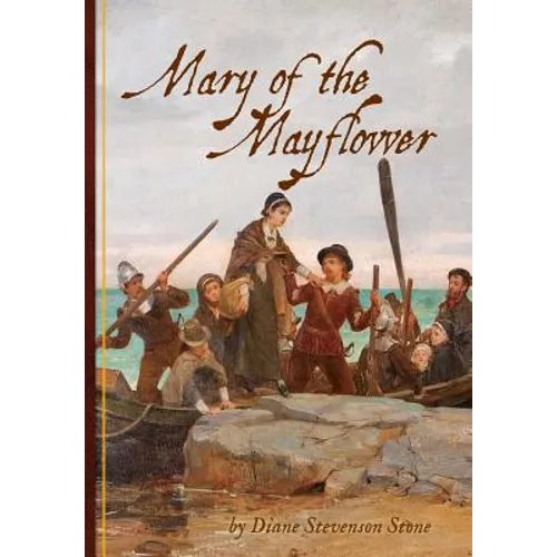 Mary of the Mayflower - Hardcover