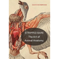Stripped Bare: The Art of Animal Anatomy - Hardcover