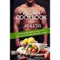 The Vegan Cookbook For Athletes: 45 high-protein delicious recipes for a plant-based diet plan and healthy muscle in bodybuilding, fitness and sports - Paperback