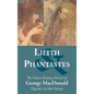 Lilith and Phantastes - Hardcover