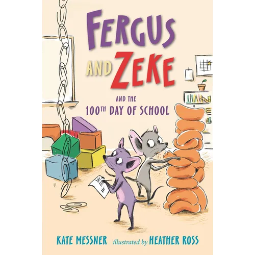 Fergus and Zeke and the 100th Day of School - Hardcover