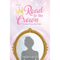 Road To The Crown Vol.II - Paperback