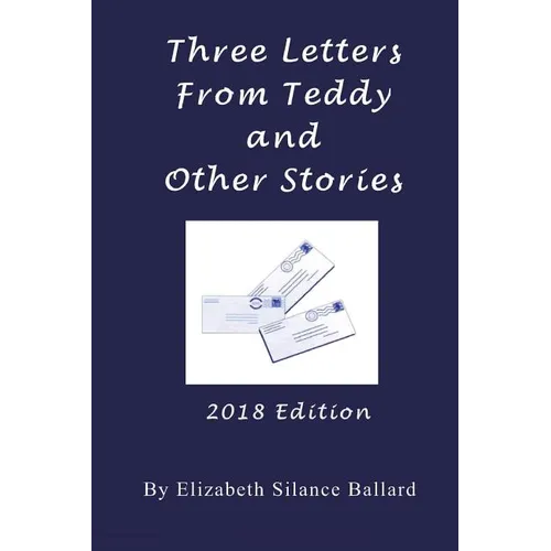 Three Letters From Teddy and Other Stories - Paperback