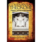 Covenantal Theonomy: A Response to T. David Gordon and Klinean Covenantalism - Paperback