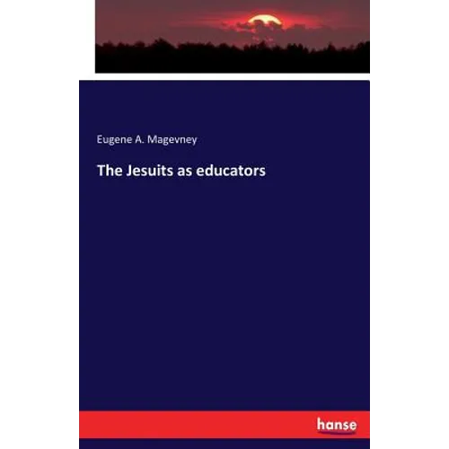 The Jesuits as educators - Paperback