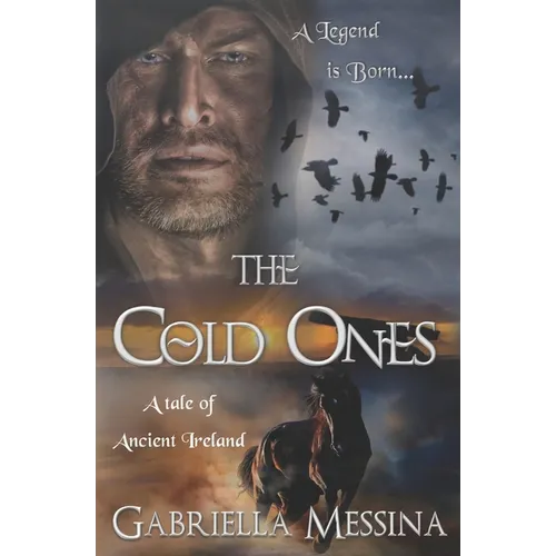 The Cold Ones: A Tale of Ancient Ireland - Paperback