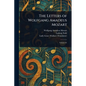 The Letters of Wolfgang Amadeus Mozart - Paperback