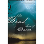 The Dead Don't Dance - Paperback