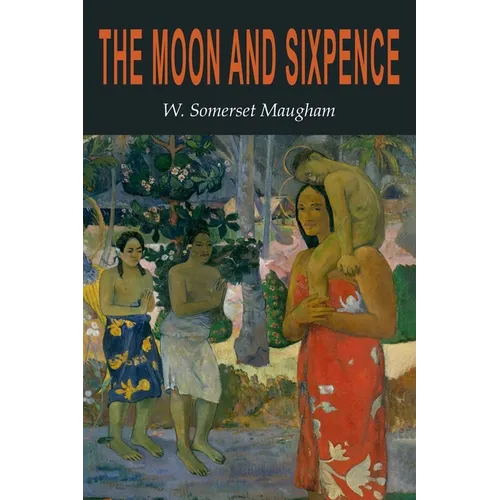 The Moon and Sixpence - Paperback
