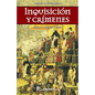 Inquisicion y crimenes: Prologo de Mauricio Carrera - Paperback