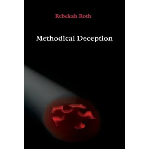 Methodical Deception - Hardcover