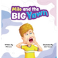 Milo and the Big Yawn - Hardcover