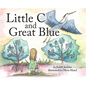 Little C and Great Blue - Hardcover