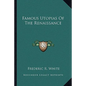 Famous Utopias of the Renaissance - Paperback
