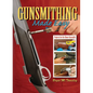 Gunsmithing Made Easy: Projects for the Home Gunsmith - Hardcover