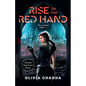 Rise of the Red Hand - Hardcover