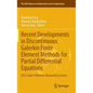 Recent Developments in Discontinuous Galerkin Finite Element Methods for Partial Differential Equations: 2012 John H Barrett Memorial Lectures - Hardcover