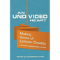 An Undivided Heart: Making Sense of Celibate Chastity - Paperback