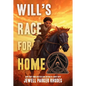Will's Race for Home - Hardcover
