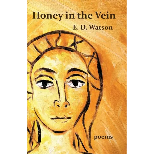 Honey in the Vein - Paperback