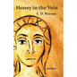 Honey in the Vein - Paperback