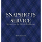 Snapshots of Service: Stories from the Life of Boyd Lyons - Hardcover