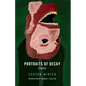 Portraits of Decay - Paperback