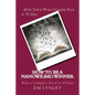 How to Be a NaNoWriMo Winner: A Step-by-Step Plan for Success - Paperback